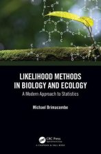 Bayesian Likelihood Methods in Ecology and Biology