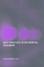 Best Practices in Residential Treatment