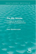 Big Smoke (Routledge Revivals)