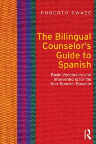 Bilingual Counselor's Guide to Spanish