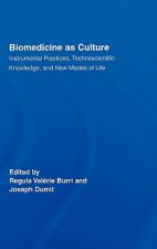 Biomedicine as Culture