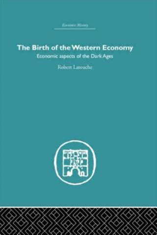 Birth of the Western Economy