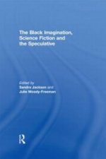 Black Imagination, Science Fiction and the Speculative