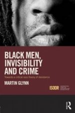Black Men, Invisibility and Crime