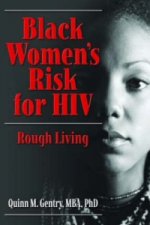 Black Women's Risk for HIV