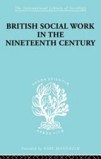 British Social Work in the Nineteenth Century