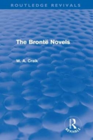 Bronte Novels (Routledge Revivals)