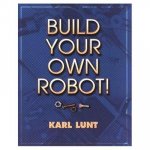 Build Your Own Robot!