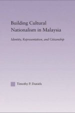 Building Cultural Nationalism in Malaysia