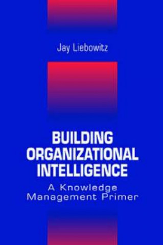 Building Organizational Intelligence