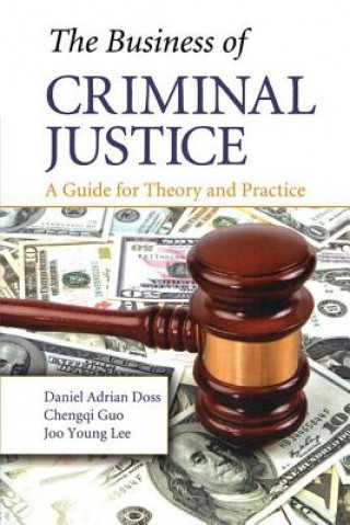 Business of Criminal Justice