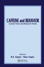 Caffeine and Behavior: Current Views & Research Trends
