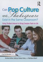 Can Pop Culture and Shakespeare Exist in the Same Classroom?