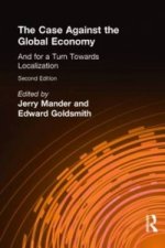 Case Against the Global Economy