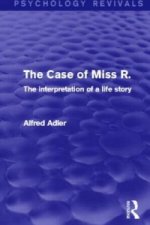 Case of Miss R. (Psychology Revivals)