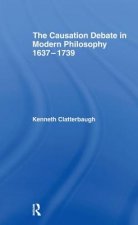 Causation Debate in Modern Philosophy, 1637-1739