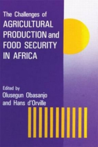 Challenges Of Agricultural Production And Food Security In Africa