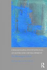 Challenging Institutional Analysis and Development