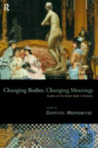 Changing Bodies, Changing Meanings