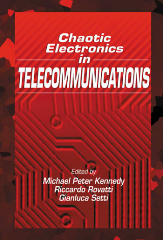 Chaotic Electronics in Telecommunications