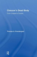 Chaucer's Dead Body