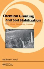 Chemical Grouting And Soil Stabilization, Revised And Expanded