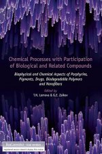 Chemical Processes with Participation of Biological and Related Compounds