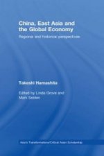 China, East Asia and the Global Economy