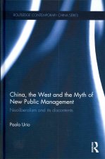 China, the West and the Myth of New Public Management