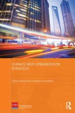 China's New Urbanization Strategy