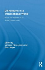 Chinatowns in a Transnational World