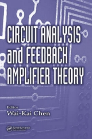 Circuit Analysis and Feedback Amplifier Theory