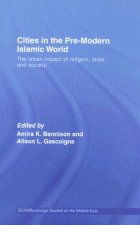 Cities in the Pre-Modern Islamic World