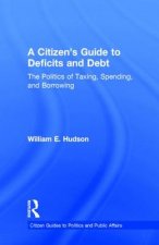 Citizen's Guide to Deficits and Debt