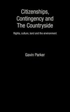 Citizenships, Contingency and the Countryside