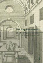 City Rehearsed