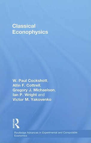 Classical Econophysics