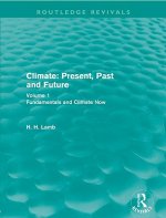 Climate: Present, Past and Future (Routledge Revivals)