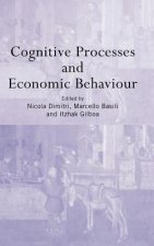 Cognitive Processes and Economic Behaviour