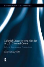 Colonial Discourse and Gender in U.S. Criminal Courts