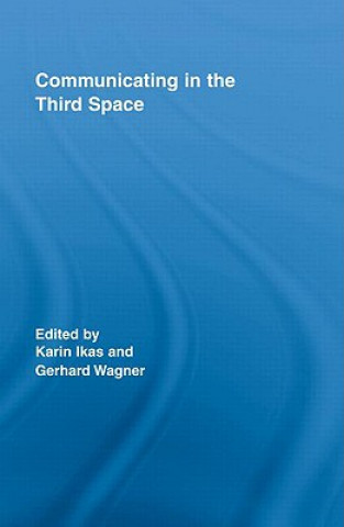 Communicating in the Third Space