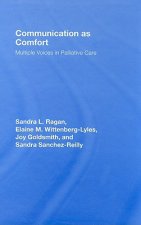 Communication as Comfort