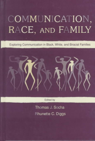 Communication, Race, and Family