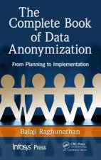 Complete Book of Data Anonymization