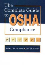 Complete Guide to OSHA Compliance