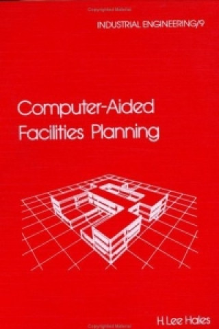 Computer-Aided Facilities Planning
