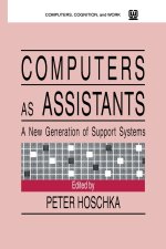 Computers As Assistants