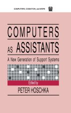 Computers As Assistants
