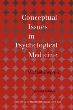 Conceptual Issues in Psychological Medicine
