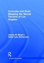 Concrete and Dust:  Mapping the Sexual Terrains of Los Angeles